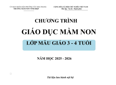 CHƯƠNG TRÌNH GIÁO DỤC MẦM NON LỚP MẪU GIÁO 3-4 TUỔI- NĂM HỌC 2025- 2026